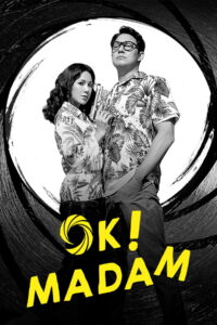 OK! Madam